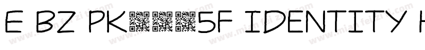 E BZ PK7485f Identity H字体转换